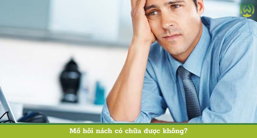 Mồ hôi nách có chữa được không?